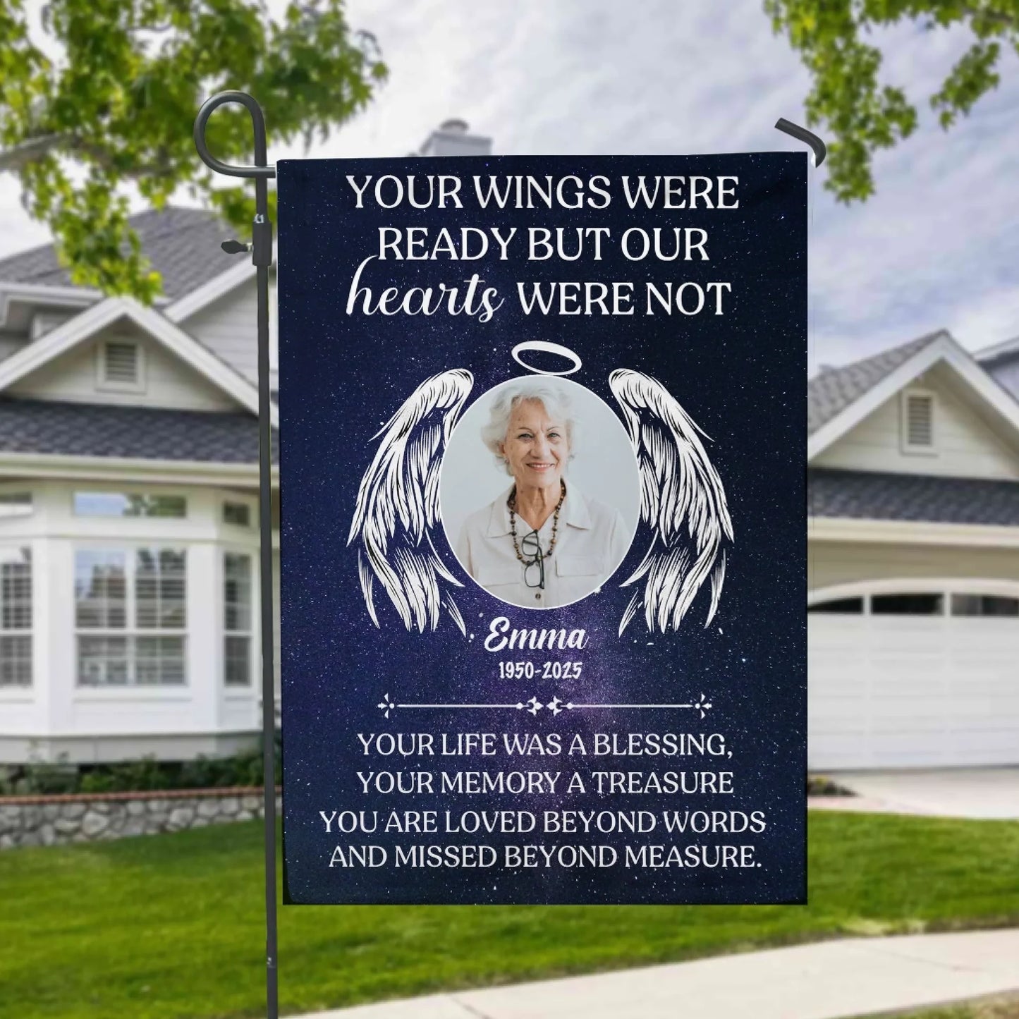 Your Wings Were Ready But Our Hearts Were Not - Personalized Garden Flag, Memorial Gift