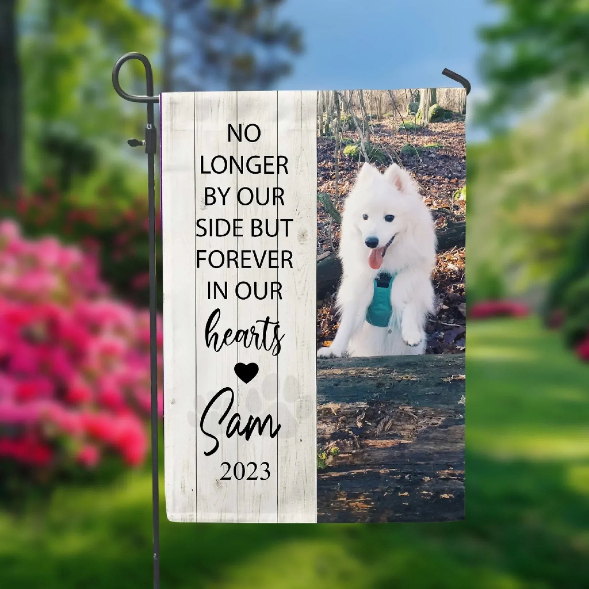 No Longer By Our Side But Forever In Our Hearts - Personalized Garden Flag, Loss Of Pet Gift