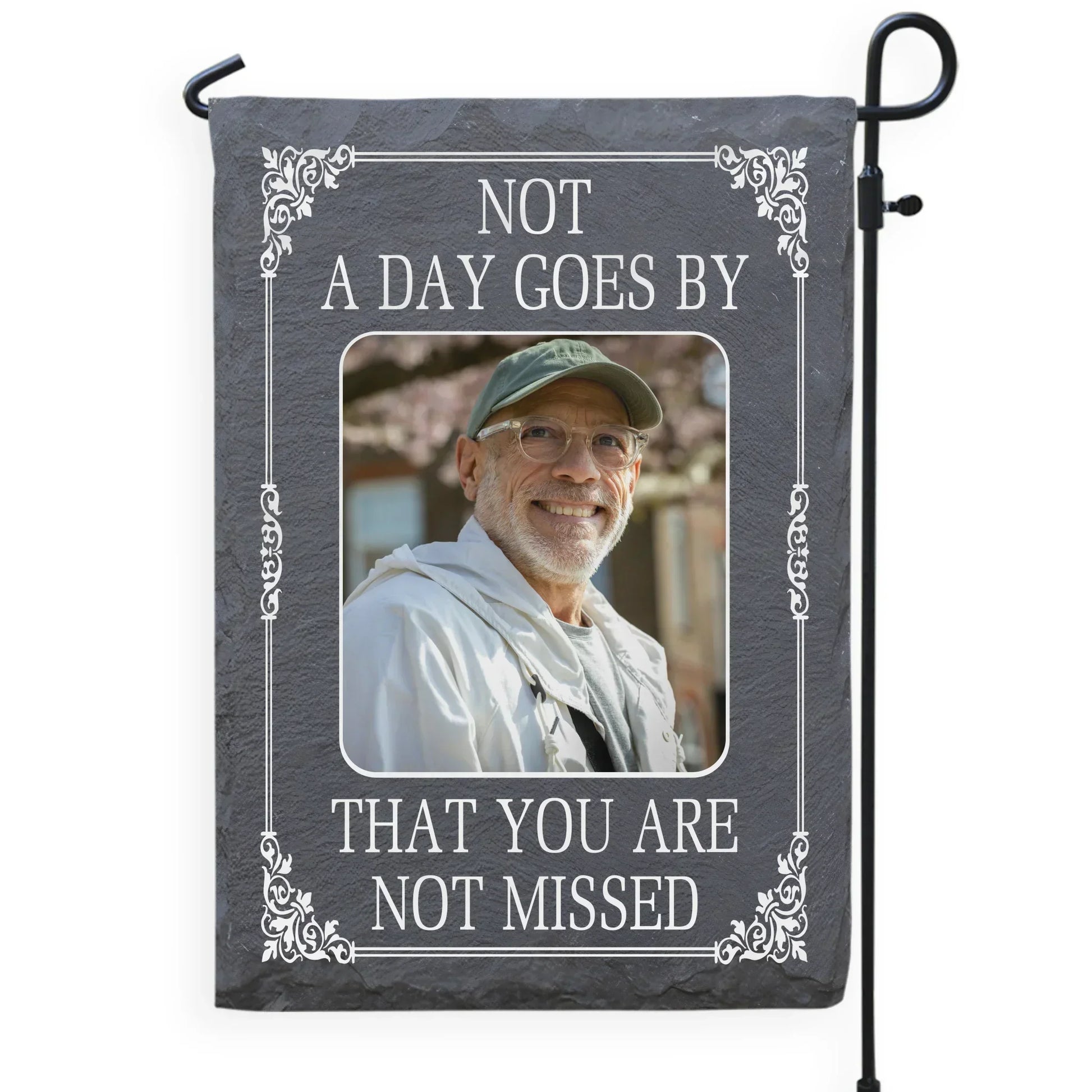 Not A Day Goes By That You Are Not Missed - Personalized Garden Flag, Memorial Gift