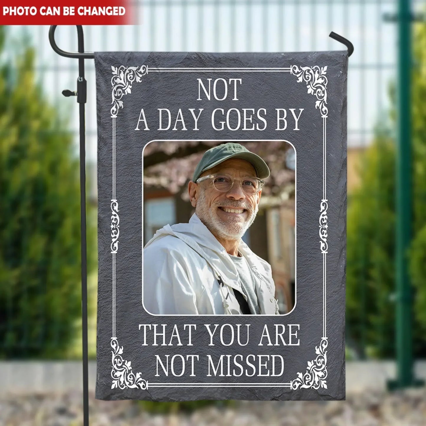 Not A Day Goes By That You Are Not Missed - Personalized Garden Flag, Memorial Gift