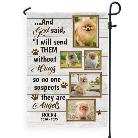 No One Suspects They Are Angels - Personalized Garden Flag, Memorial Gift For Loss Of Pet