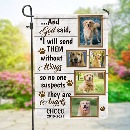 No One Suspects They Are Angels - Personalized Garden Flag, Memorial Gift For Loss Of Pet