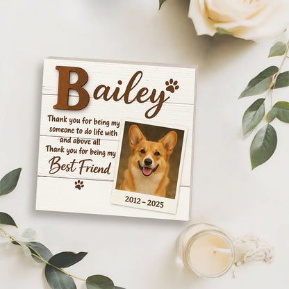 Dog Memorial Gift – Custom Dog Photo Block with Best Friend Quote