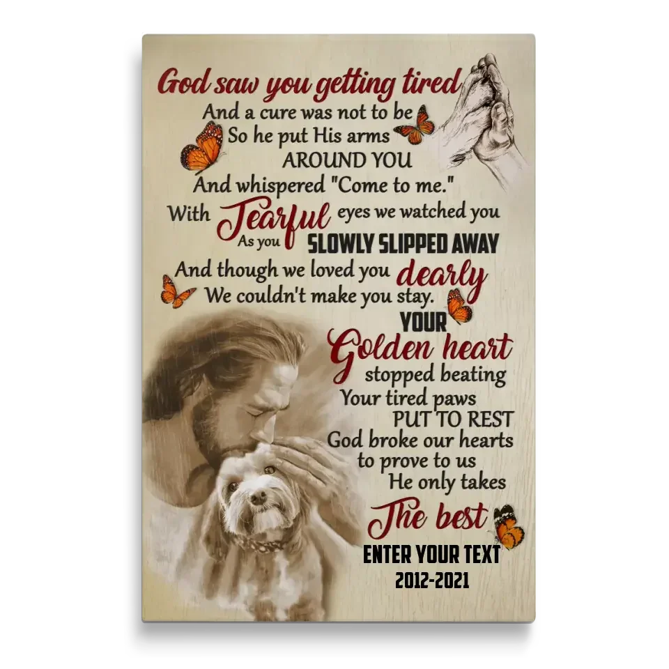 God Saw You Getting Tired Jesus Canvas – Dog Memorial Gift with Name