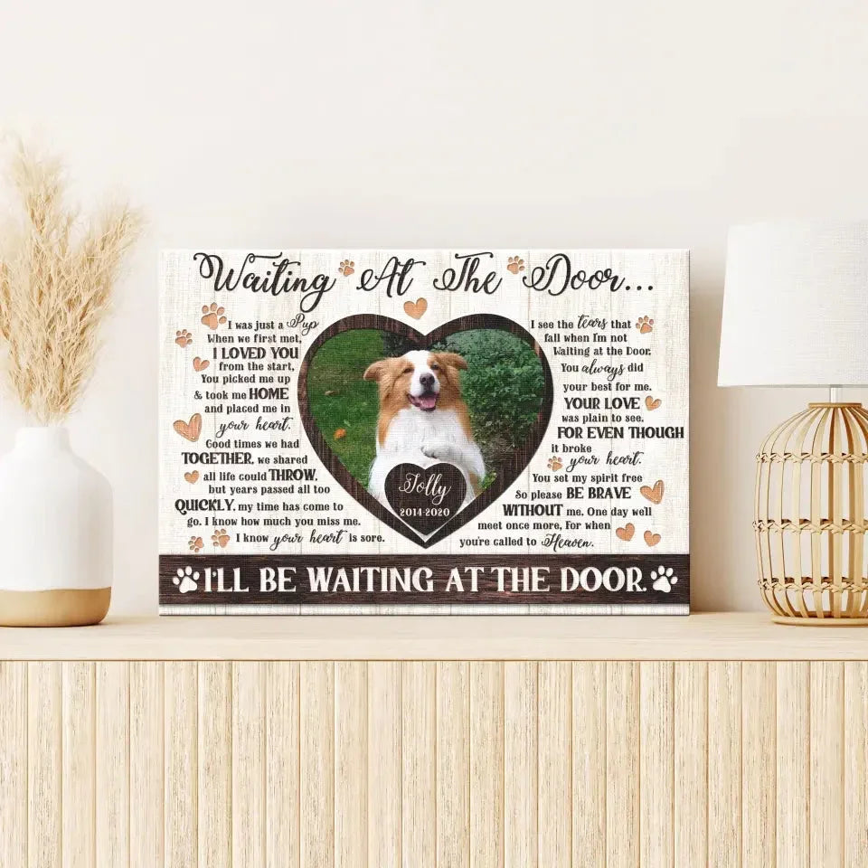 Dog Memorial Gift – Custom Canvas with “I’ll Be Waiting at the Door” - PersonalizedFury