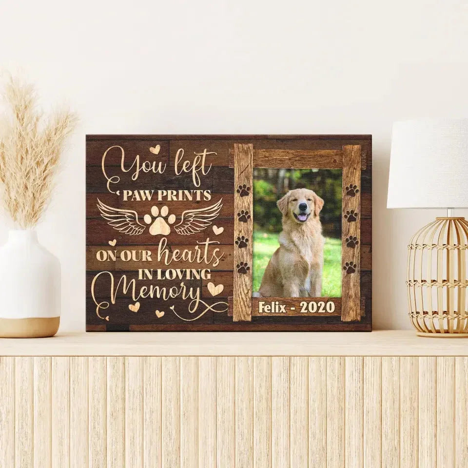 You Left Paw Prints on Our Hearts – Personalized Pet Memorial Canvas - PersonalizedFury