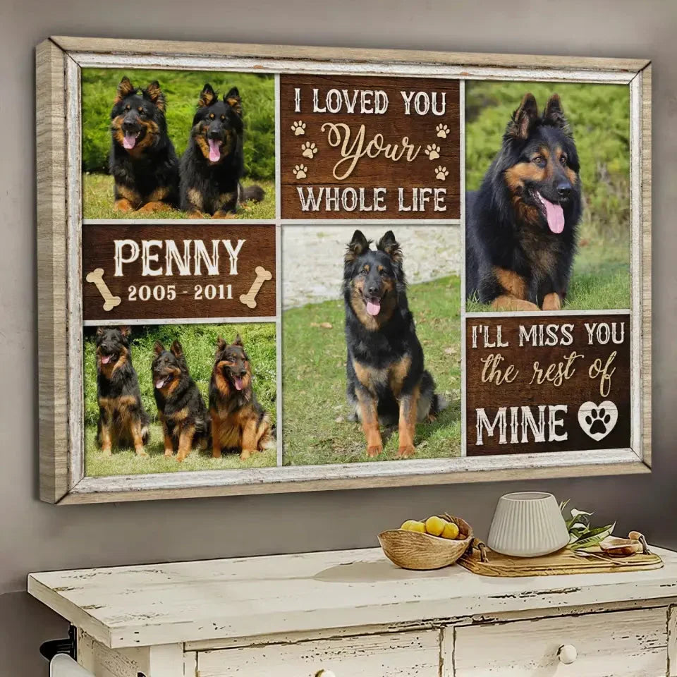 Pet Memorial Photo Collage – I'll Miss You the Rest of Mine - PersonalizedFury