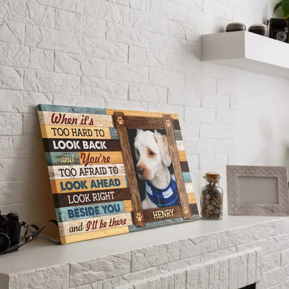 “I’ll Be There” Custom Pet Memorial Canvas – Framed Dog Loss Gift - PersonalizedFury