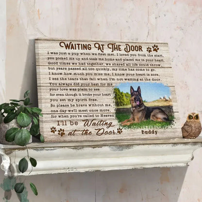 Custom Pet Loss Canvas – I’ll Be Waiting at the Door Canvas Gift - PersonalizedFury