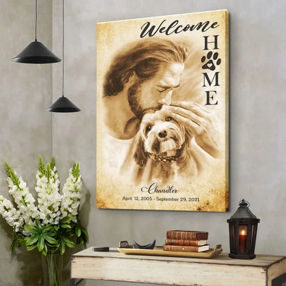 Welcome Home Dog Memorial Canvas – Jesus Holding Pet Design