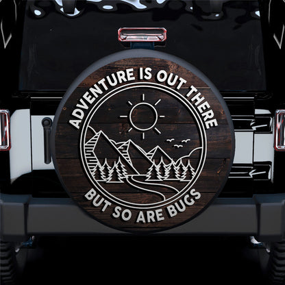 Adventure Is Out There But So Are Bugs Wood Style Car Spare Tire Cover