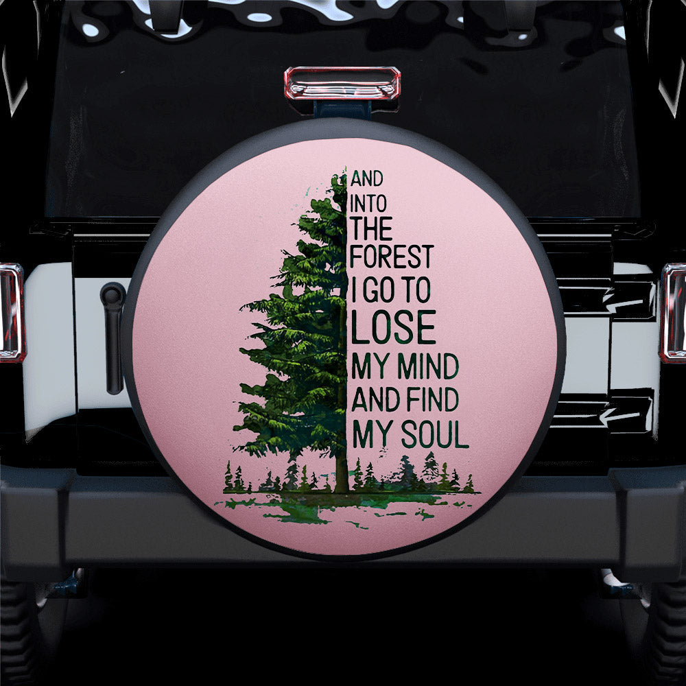 And Into The Forest I Go Car Spare Tire Cover
