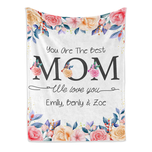 You are the best mom - Personalized Mother's Day or Birthday gift for Mom - Custom Blanket - MyMindfulGifts