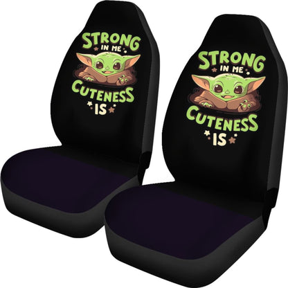 Baby Yoda Strong In Me Cuteness Is Seat Covers Amazing Best Gift Ideas 2020 Universal Fit 090505