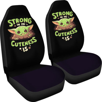 Baby Yoda Strong In Me Cuteness Is Seat Covers Amazing Best Gift Ideas 2020 Universal Fit 090505