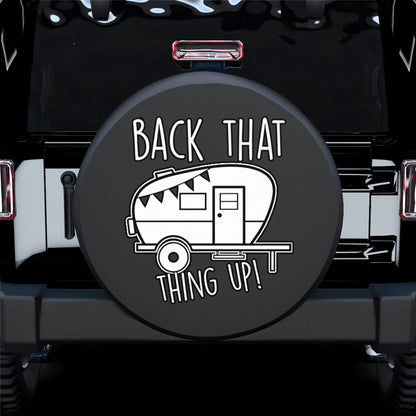 Back That Thing Up Camper Spare Tire Cover