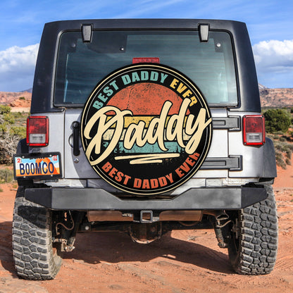 Best Daddy Ever Spare Tire Cover