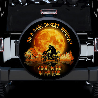 Bigfoot Sasquatch On A Dark Desert Highway Cool Wind In My Hair Jeep Car Spare Tire Cover