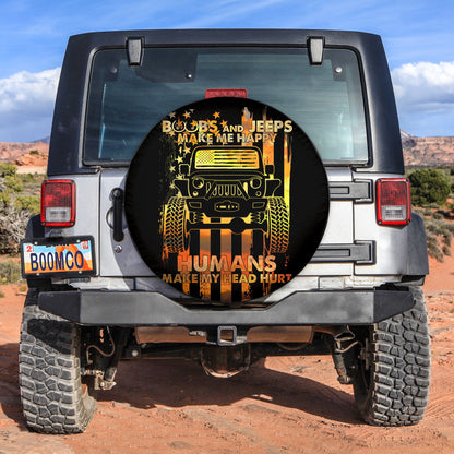 Boobs And Jeeps Make Me Happy Humans Make My Head Hurt Car Spare Tire Cover