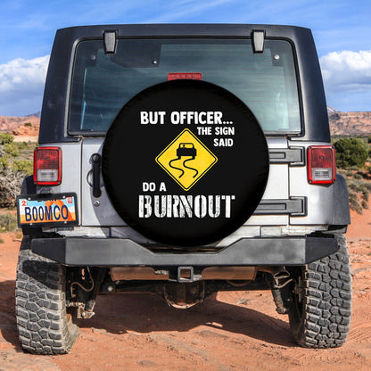 But Officer the Sign Spare Tire Cover