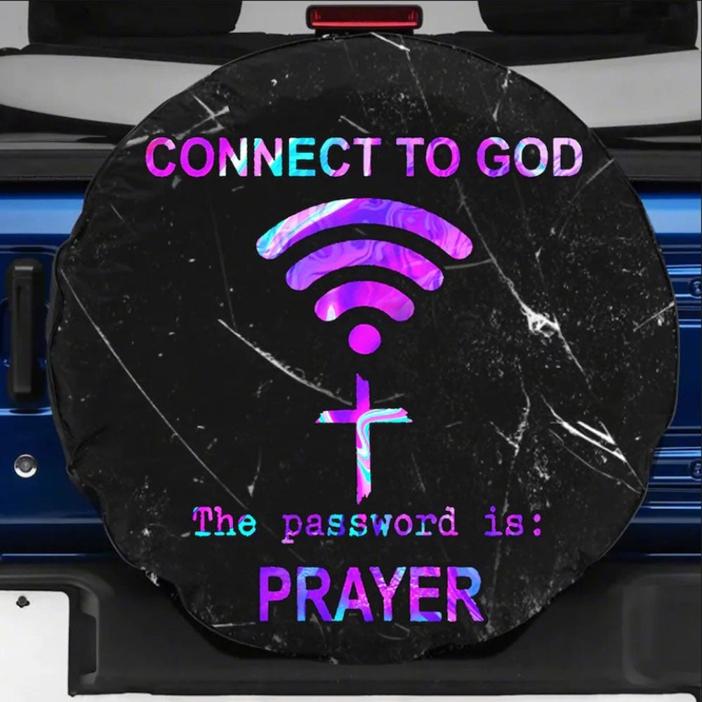 Connected To God-Password Prayer Jeep Car Spare Tire Cover