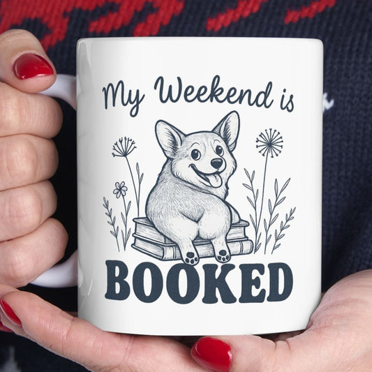 My Weekend is Booked Corgi Mug – Gift for Dog & Book Lovers