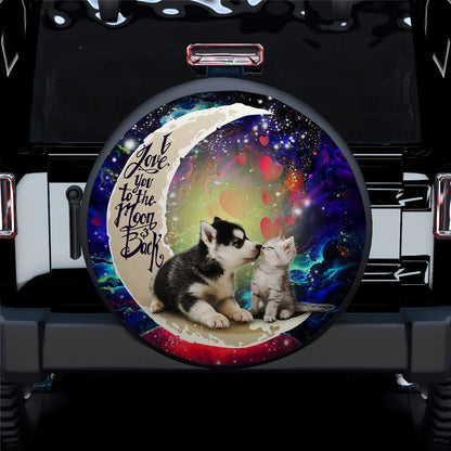 Cute Couple Husky And Cat Love You To The Moon Galaxy Car Spare Tire Cover