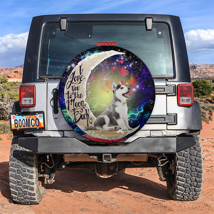 Cute Husky Love You To The Moon Galaxy Car Spare Tire Cover