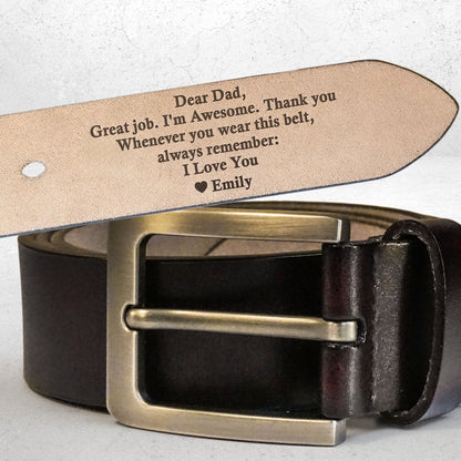 Dear Dad Great Job We're Awesome Thank You - Personalized Engraved Leather Belt