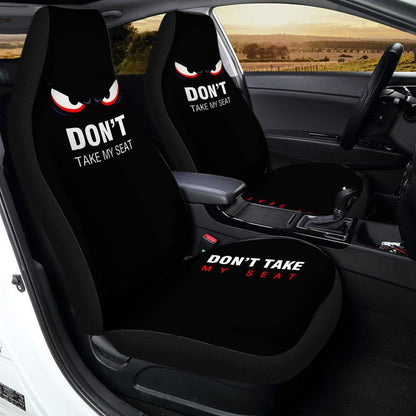 Don't Take My Seat Custom Car Seat Covers