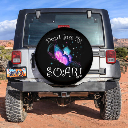 Don't just Fly SOAR (Butterfly) Spare Tire Cover