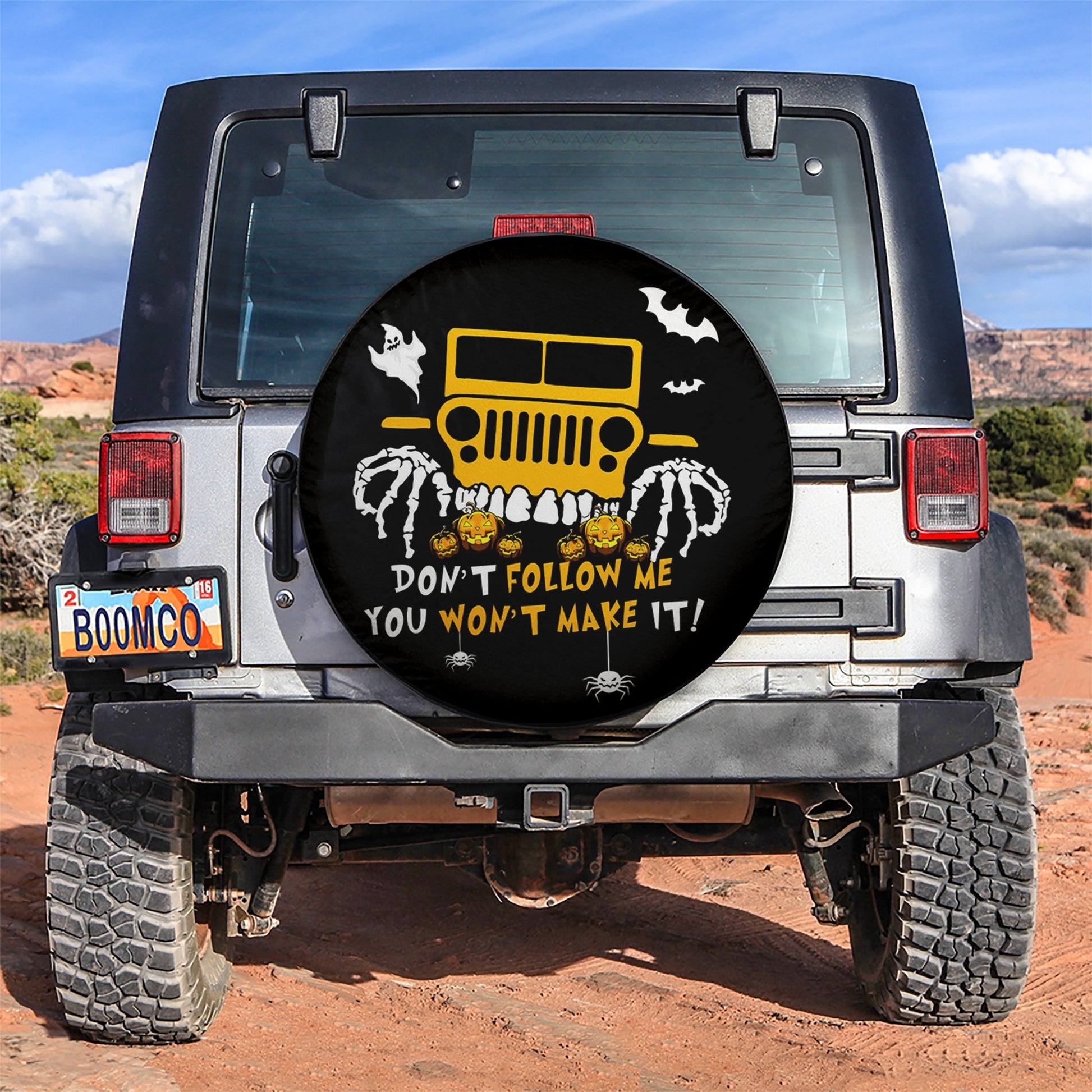 Dont Follow Me You Wont Make It Car Spare Tire Cover