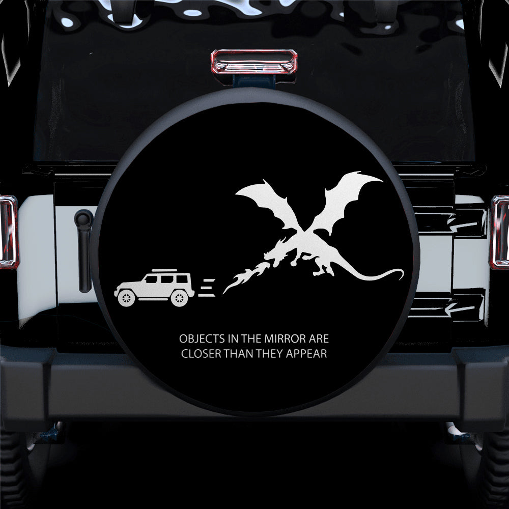 Dragon Are Closer Than They Appear Funny Jeep Car Spare Tire Cover