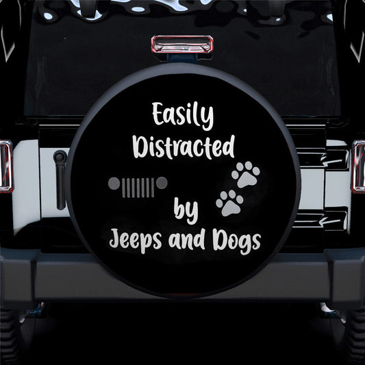 Easily Distracted By Jeeps And Dogs Car Spare Tire Cover