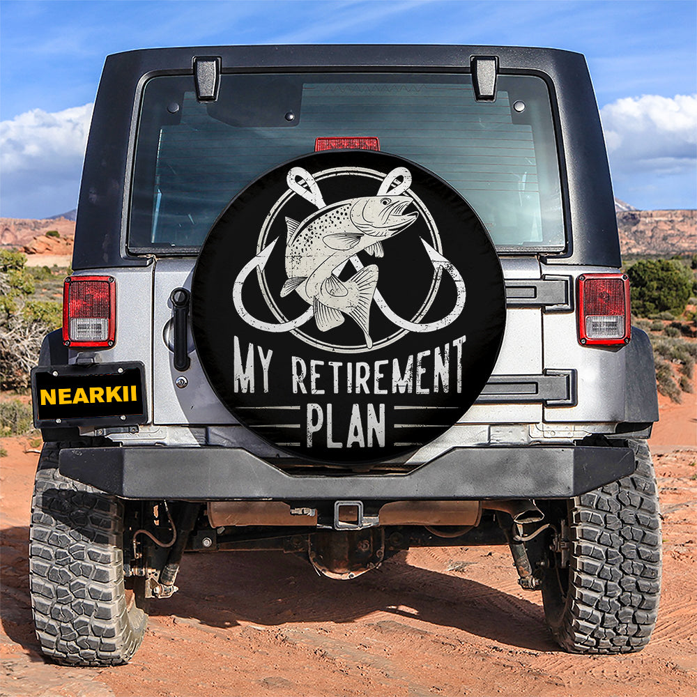 Fishing is My Retirement Plan Car Spare Tire Cover