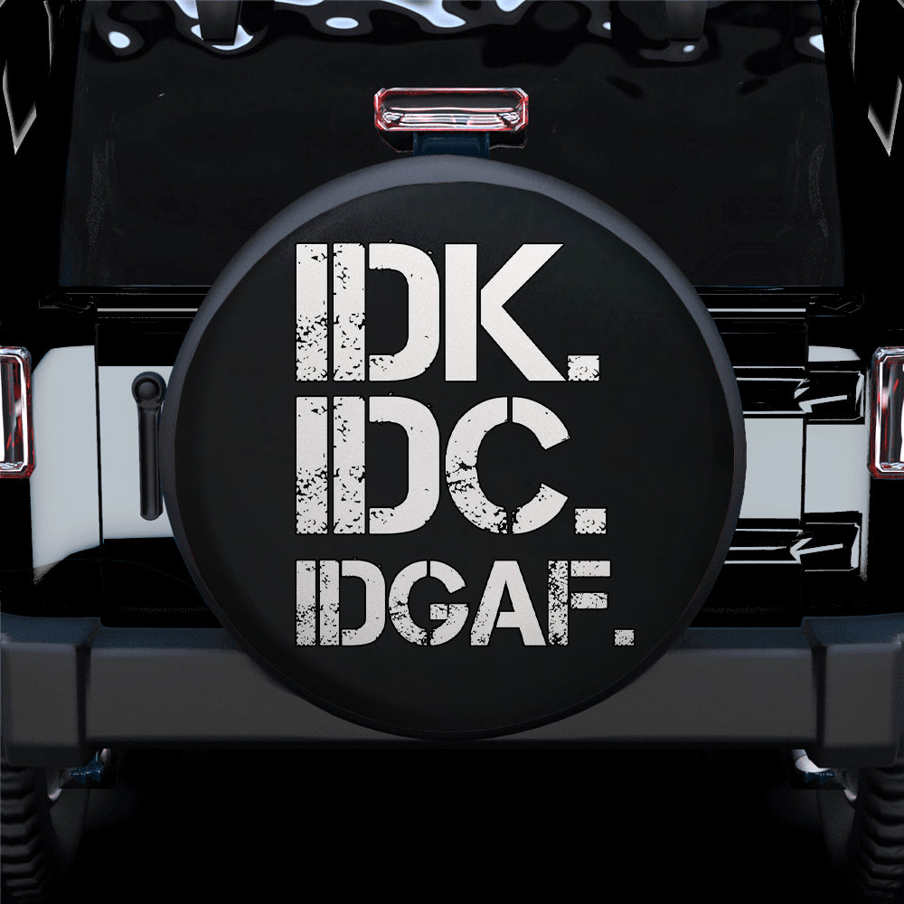 Funny IDK IDC Jeep Car Spare Tire Cover