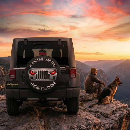 Funny Jeep Spare Tire Cover – If You Can Read This, You’re Too Close