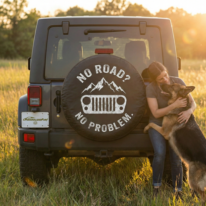 Funny Jeep Spare Tire Covers - No Road? No Problem