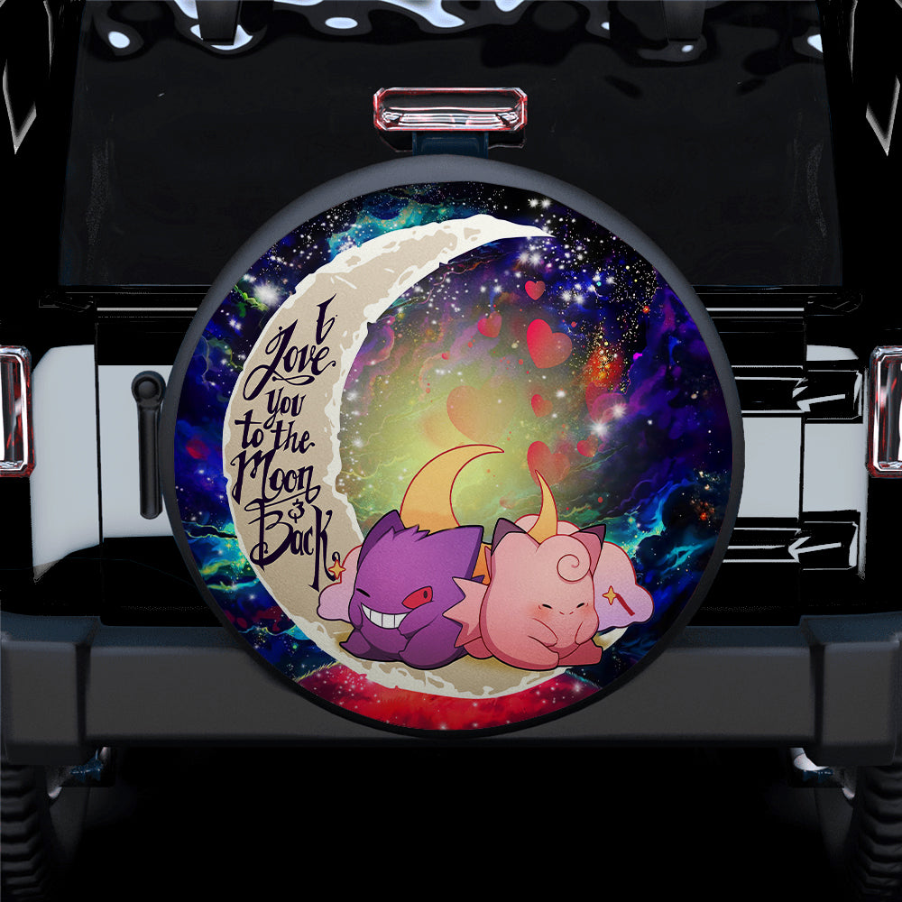 Gengar And Clefable Cute Love You To The Moon Galaxy Car Spare Tire Cover