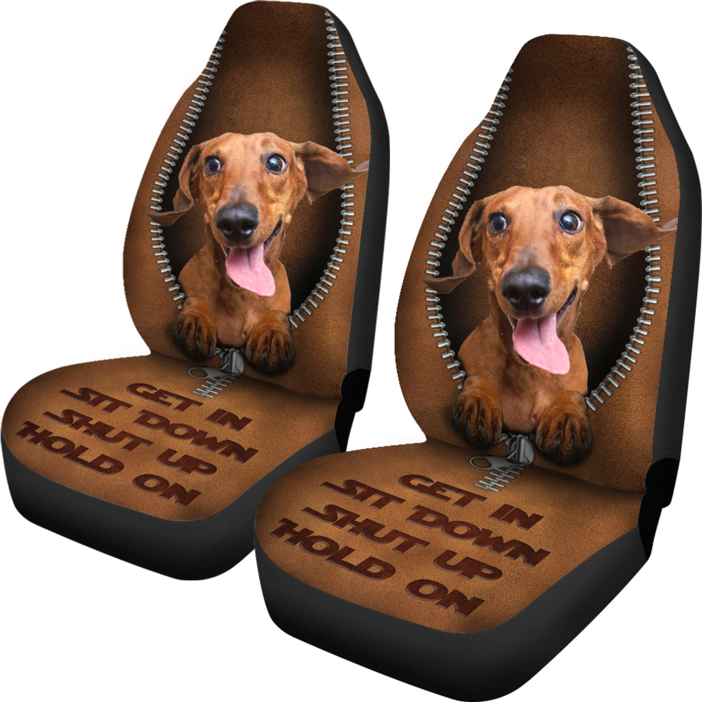 Get In Sit Down Shut Up Hold On Dachshun Car Seat Covers