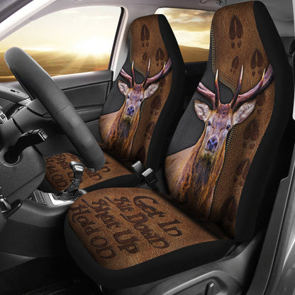 Get In Sit Down Shut Up Hold On Deer Car Seat Covers