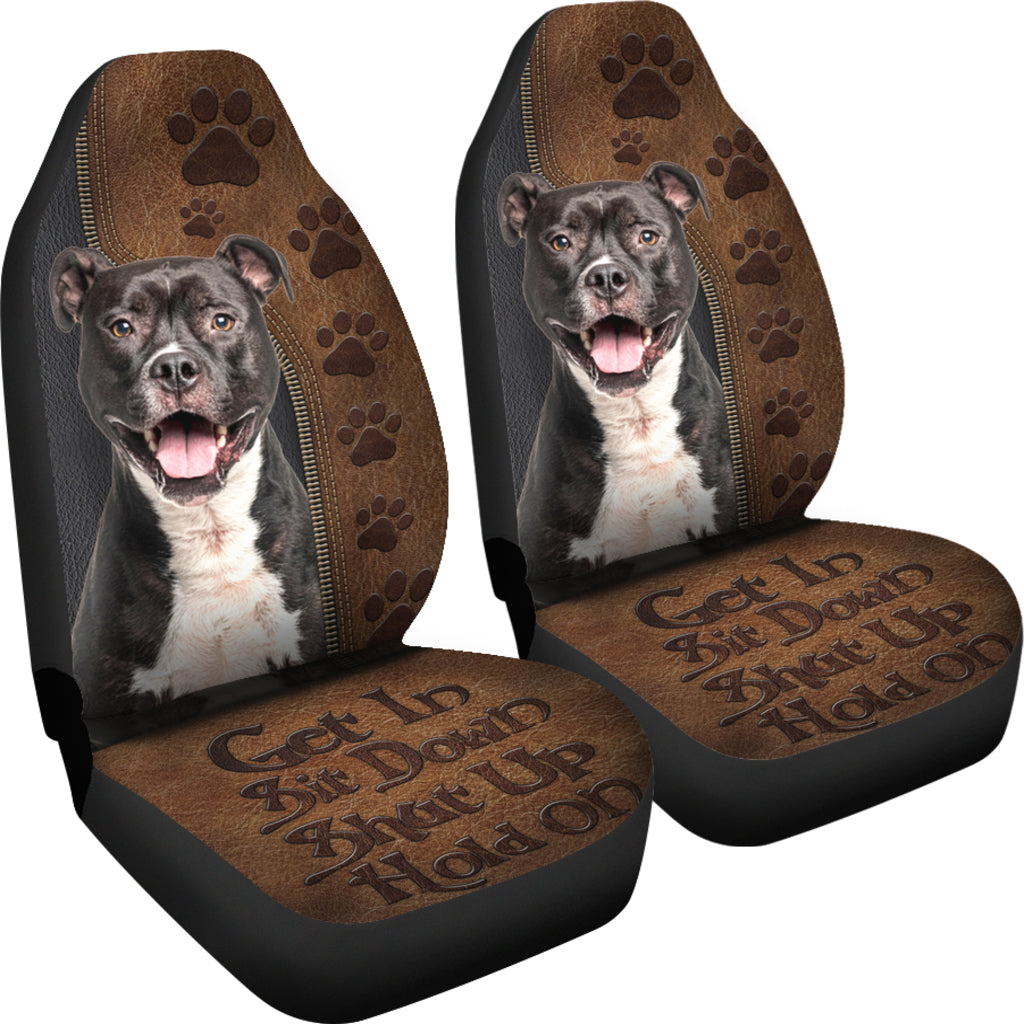 Get In Sit Down Shut Up Hold On Pitbull Car Seat Covers