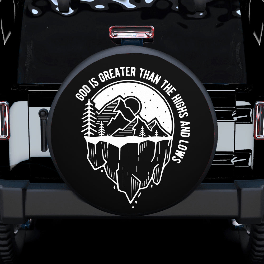 God Is Greater Than The Highs And Lows Jeep Car Spare Tire Cover