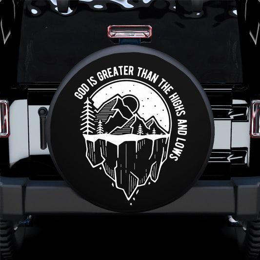 God Is Greater Than The Highs And Lows Jeep Car Spare Tire Cover