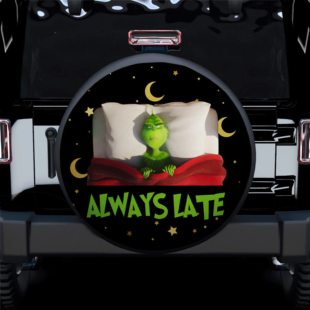 Grinch Always Late Car Spare Tire Cover