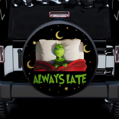 Grinch Always Late Car Spare Tire Cover