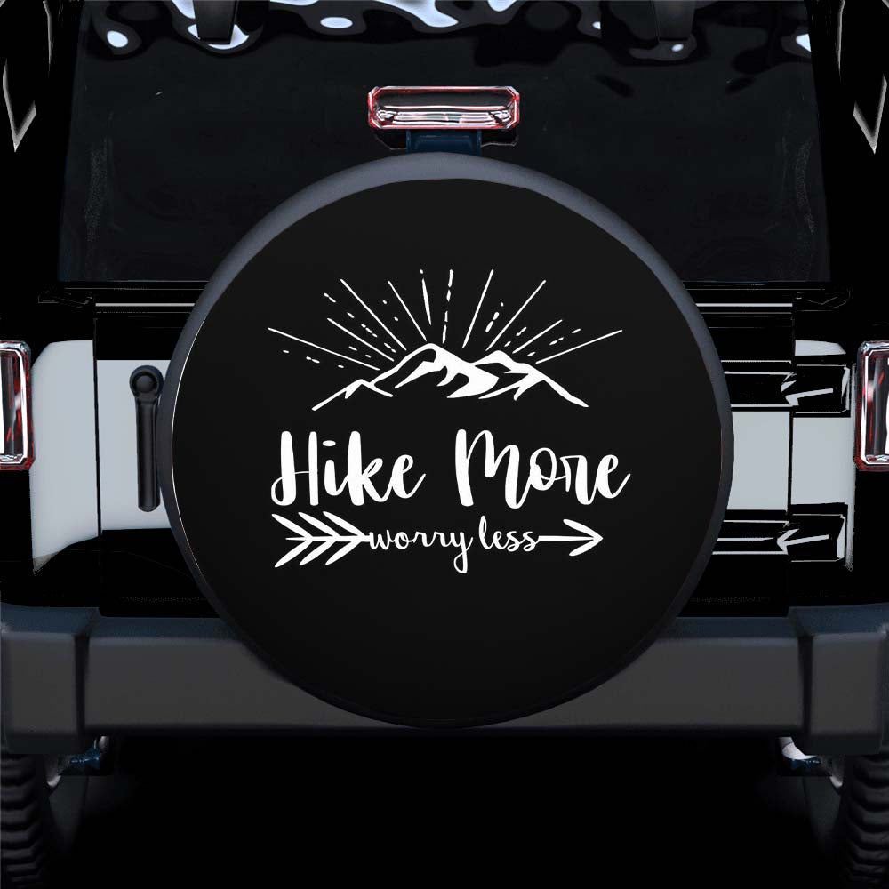 Hike More, Worry Less Mountains (ANY COLOR) Spare Tire Cover