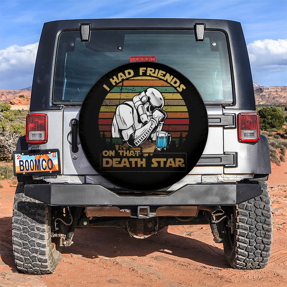 I Had Friends On That Death Star Car Spare Tire Cover