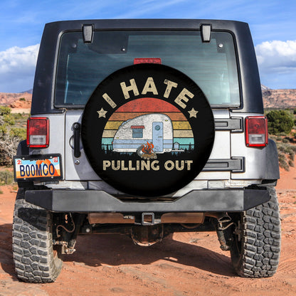 I Hate Pulling Out Spare Tire Cover