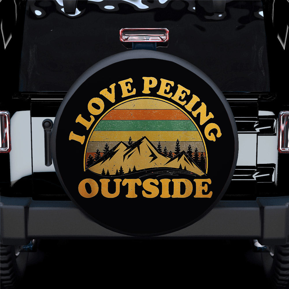 I Love Peeing Outside Car Spare Tire Cover